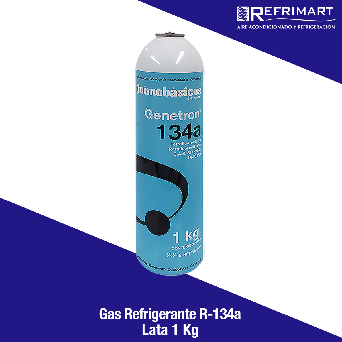 Gas Refrigerante R134a - 1Kg. - Refrimart de México S.A de C.V. - Acondicionado y Refrigeración