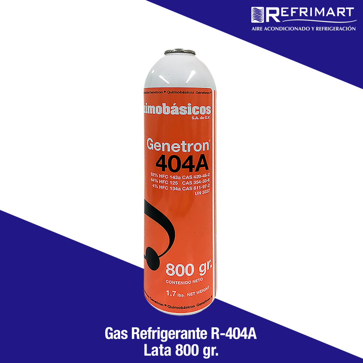 Gas Refrigerante R404A - 800 gr. Refrimart México S.A de C.V. - Aire Acondicionado y Refrigeración