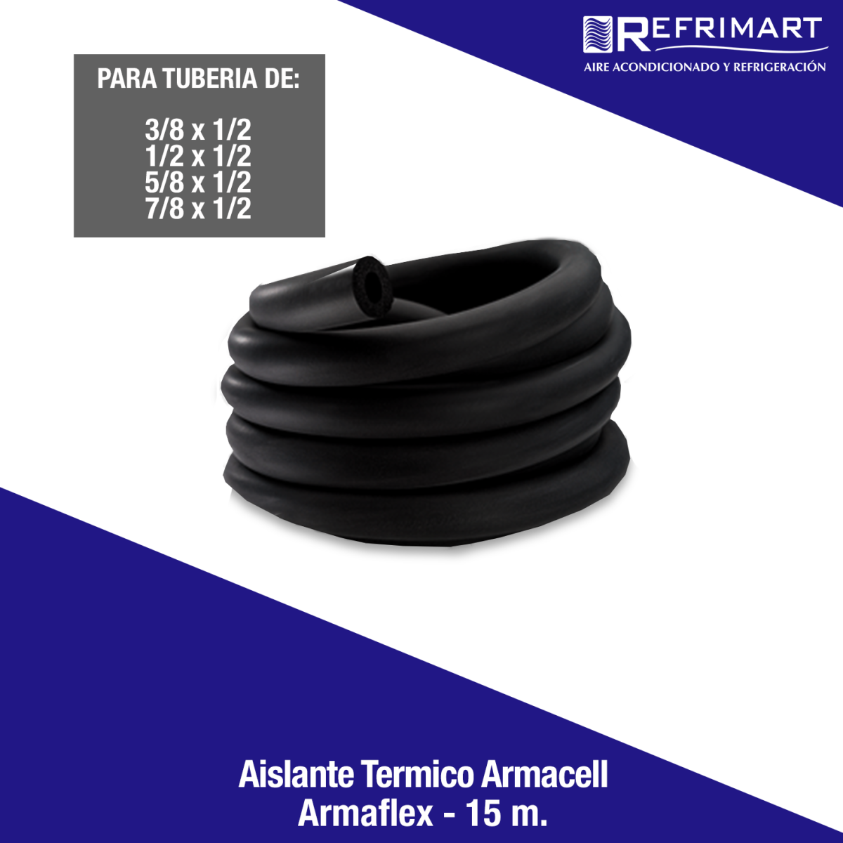 Aislante Térmico Armaflex - Armacell 15 M.
